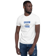 Load image into Gallery viewer, Groom Tribe - Short-Sleeve Unisex T-Shirt