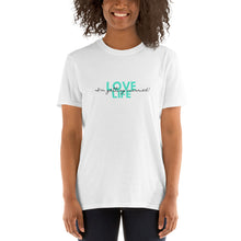 Load image into Gallery viewer, Love Life - Short-Sleeve T-Shirt