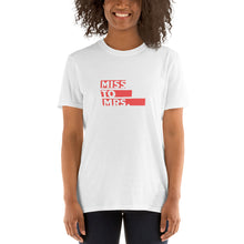 Load image into Gallery viewer, Miss to Mrs. Short-Sleeve T-Shirt