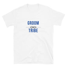 Load image into Gallery viewer, Groom Tribe - Short-Sleeve Unisex T-Shirt