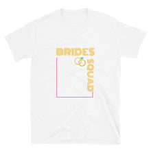 Load image into Gallery viewer, Brides Squad - Short-Sleeve T-Shirt